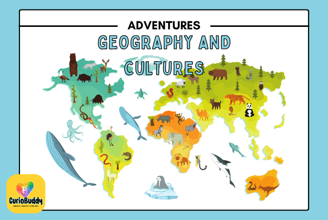 Geography & Cultures: Hands-On Adventures for Kids with CurioBuddy